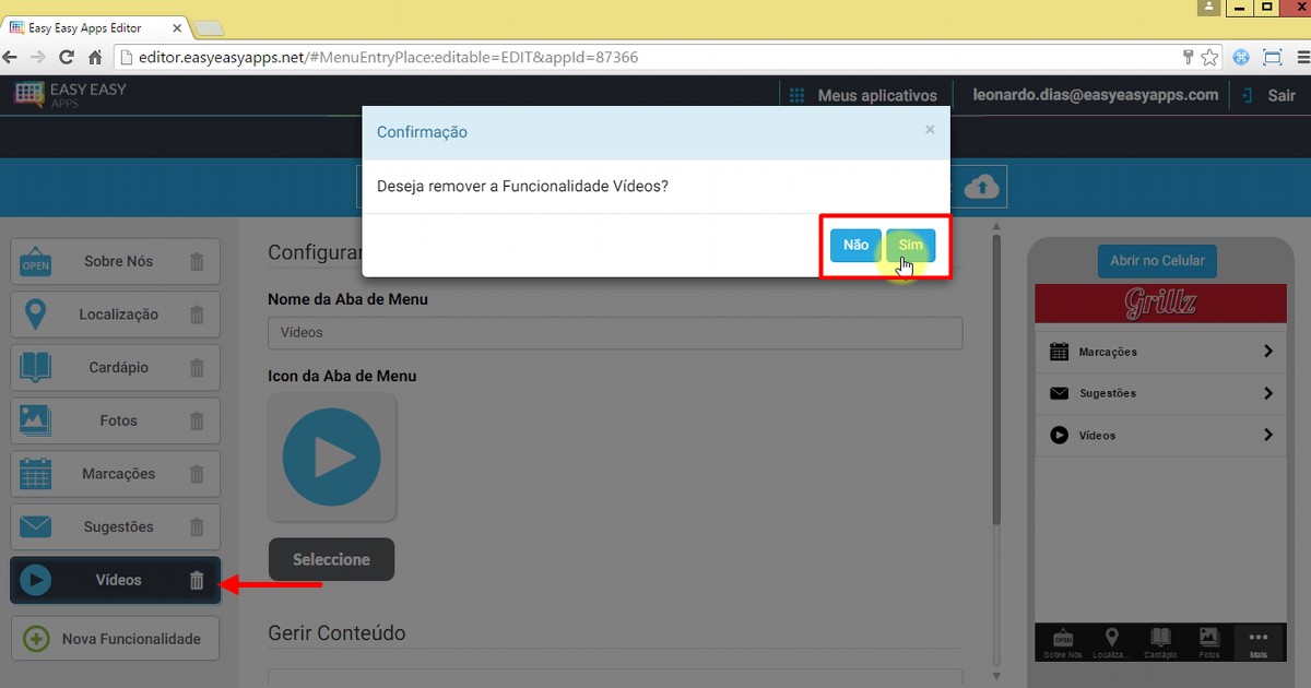 para remover uma aba de menu basta apertar o ícone lixeira e confirmar que quer apagar aquela funcionalidade.